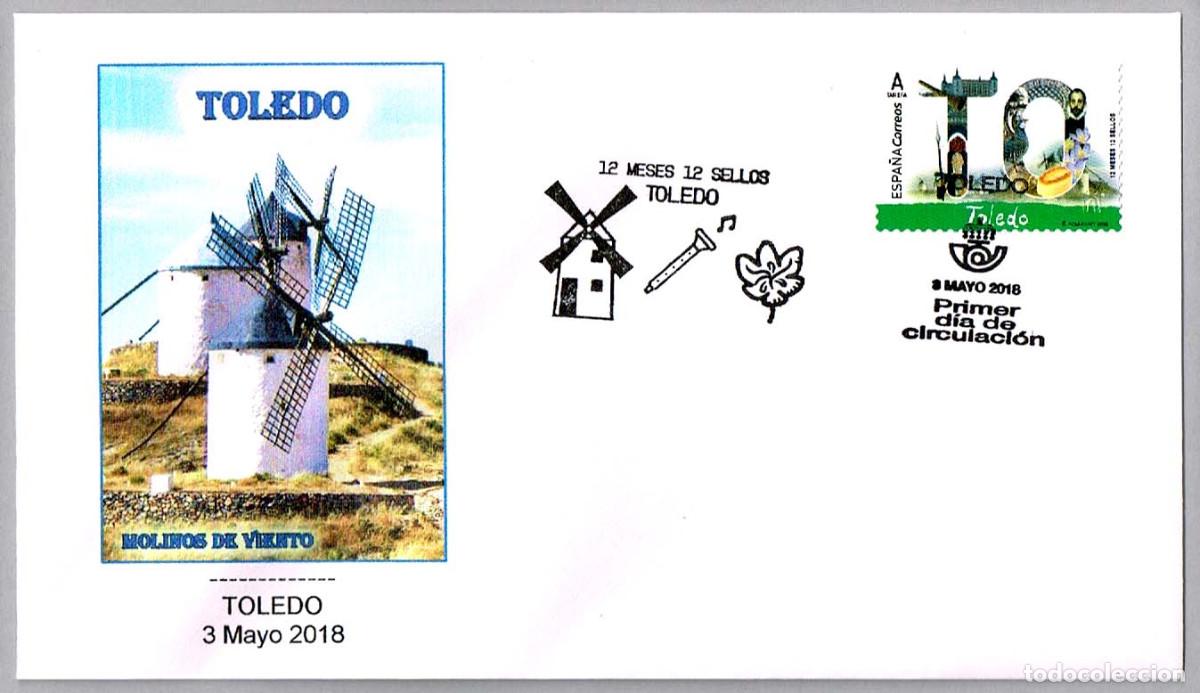 Sellos: Matasellos Primer Dia - 12 MESES 12 SELLOS - MOLINOS. Toledo 2018