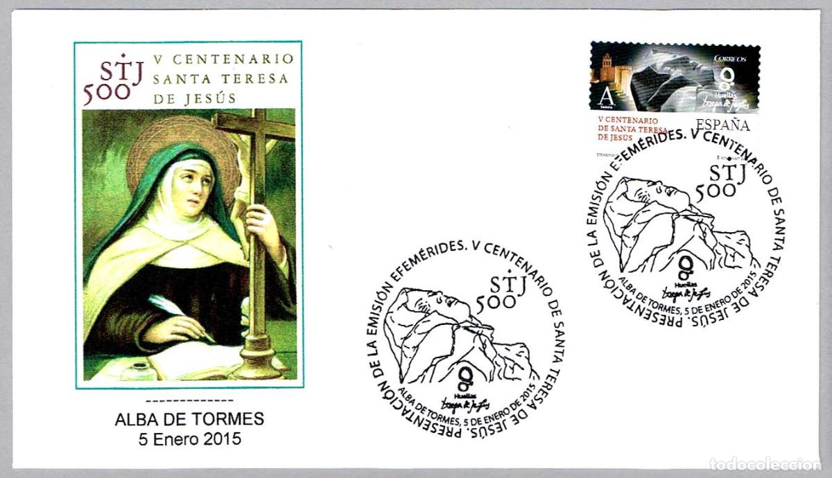 Sellos: Matasellos Presentacion V CENT. SANTA TERESA DE JESUS. Alba de Tormes, Salamanca, 2015
