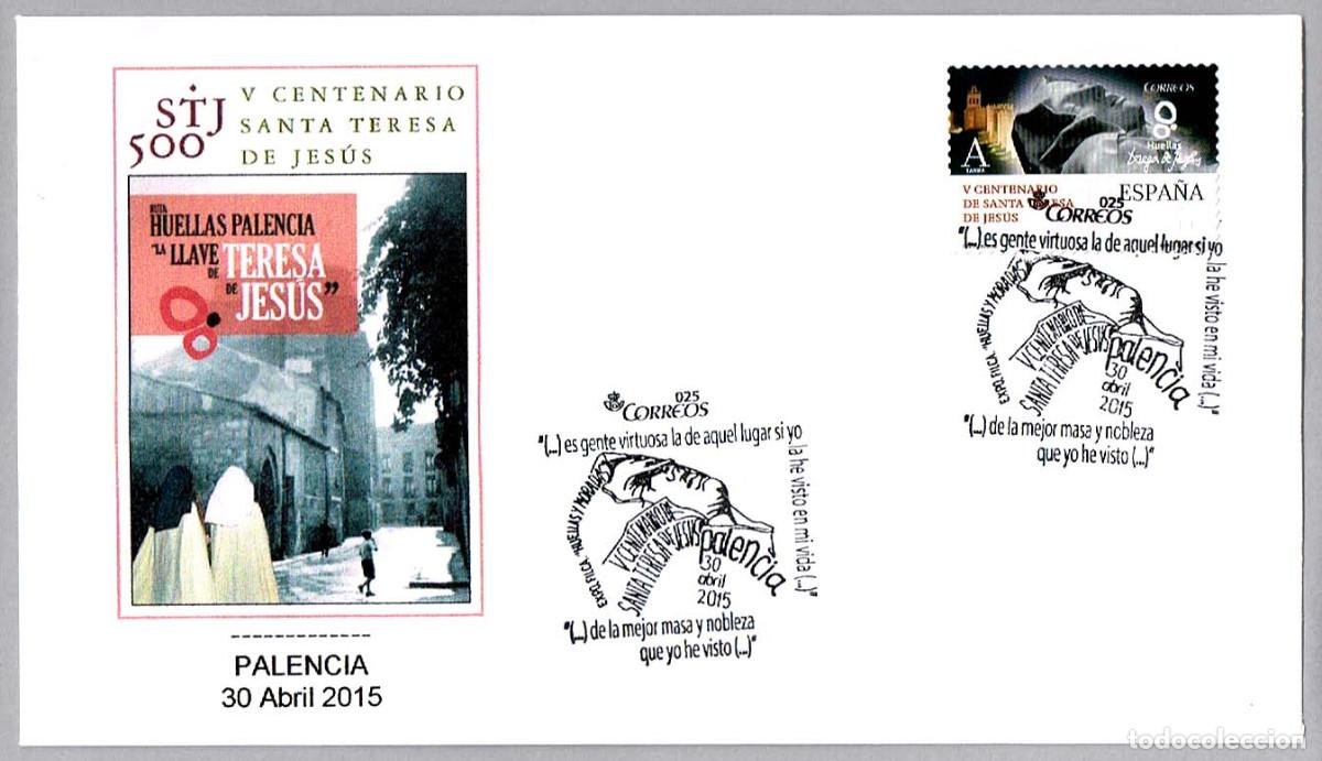 Sellos: Matasellos V CENTENARIO SANTA TERESA DE JESUS. Palencia 2015