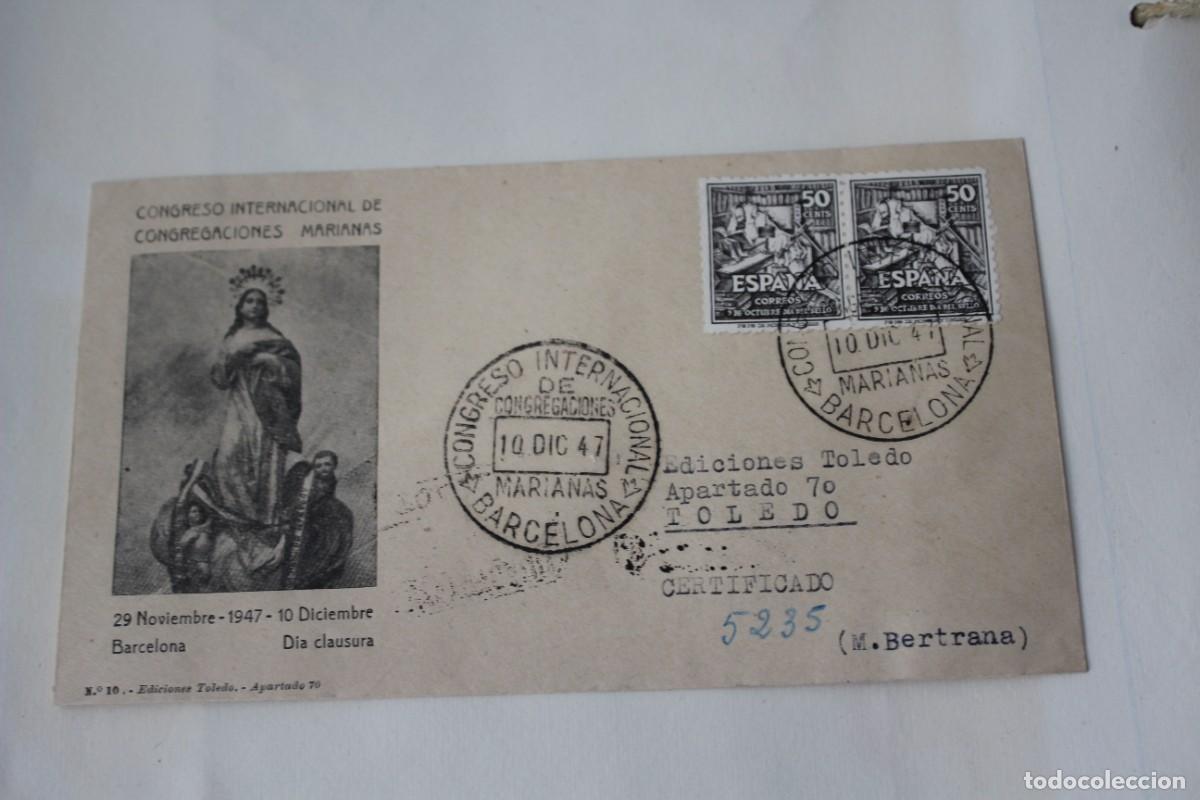 Sellos: SOBRE Y MATASELLOS CONGRESO INTERNACIONAL DE CONGREGACIONES MARIANAS 1947- EDIF:1012