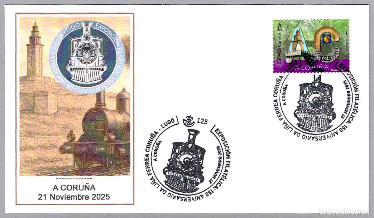 Sellos: Matasellos 150 ANIV. LINEA FERREA CORU&Ntilde;A-LUGO. A Coru&ntilde;a, Galicia, 2025