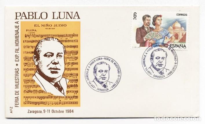 Sellos: SOBRE PRIMER DIA FERIA DE MUESTRAS HOMENAJE A PABLO LUNA EL NI&Ntilde;O JUDIO ZARAGOZA 1984