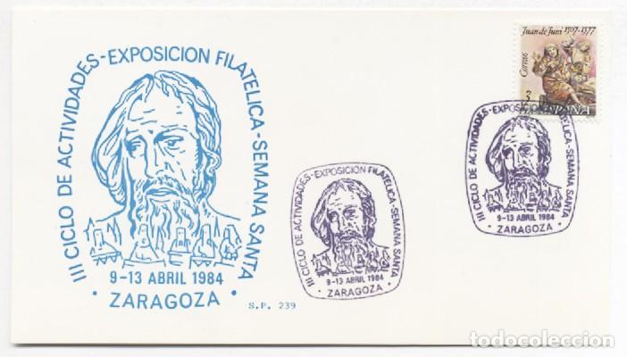 Sellos: TARJETA PRIMER DIA DE CIRCULACION EXPOSICION FILATELICA SEMANA SANTA N&ordm; 239 ZARAGOZA 1984