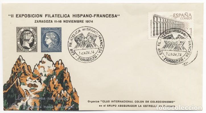 Sellos: SOBRE II EXPOSICION FILATELICA HISPANO-FRANCESA ZARAGOZA 1974 CLUB INTERNACIONAL COLON