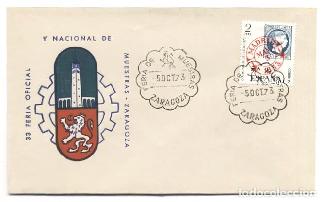Sellos: SOBRE PRIMER DIA 33 FERIA OFICIAL Y NACIONAL DE MUESTRAS ZARAGOZA 1973