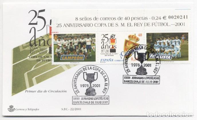 Sellos: Sobre primer dia 25 aniversario de la Copa de S.M. el Rey de F&uacute;tbol Espa&ntilde;a 2001 Zaragoza campeon