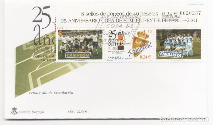 Sellos: Sobre primer dia 25 aniversario de la Copa de S.M. el Rey de F&uacute;tbol Espa&ntilde;a 2001 Zaragoza Campe&oacute;n