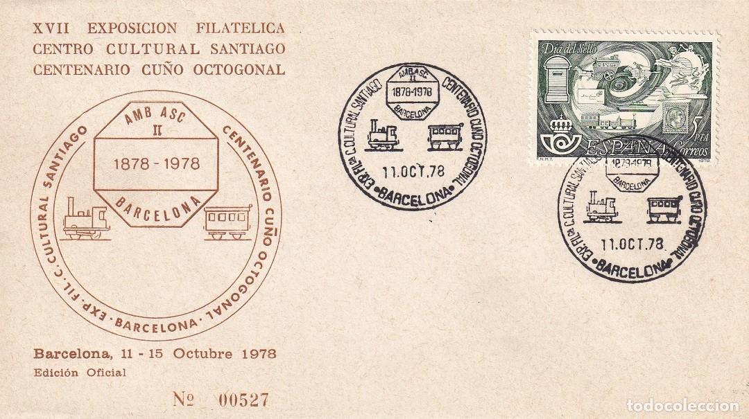 Sellos: Sobre Barcelona 1978 - XVII Exposici&oacute;n filat&eacute;lica Centro Cultural Santiago Centenario cu&ntilde;o octogonal