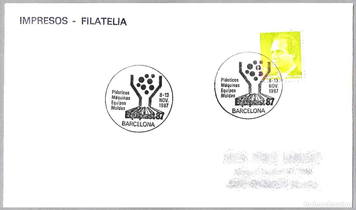 Sellos: Matasellos EQUIPLAST 87 - PLASTICOS. Barcelona 1987