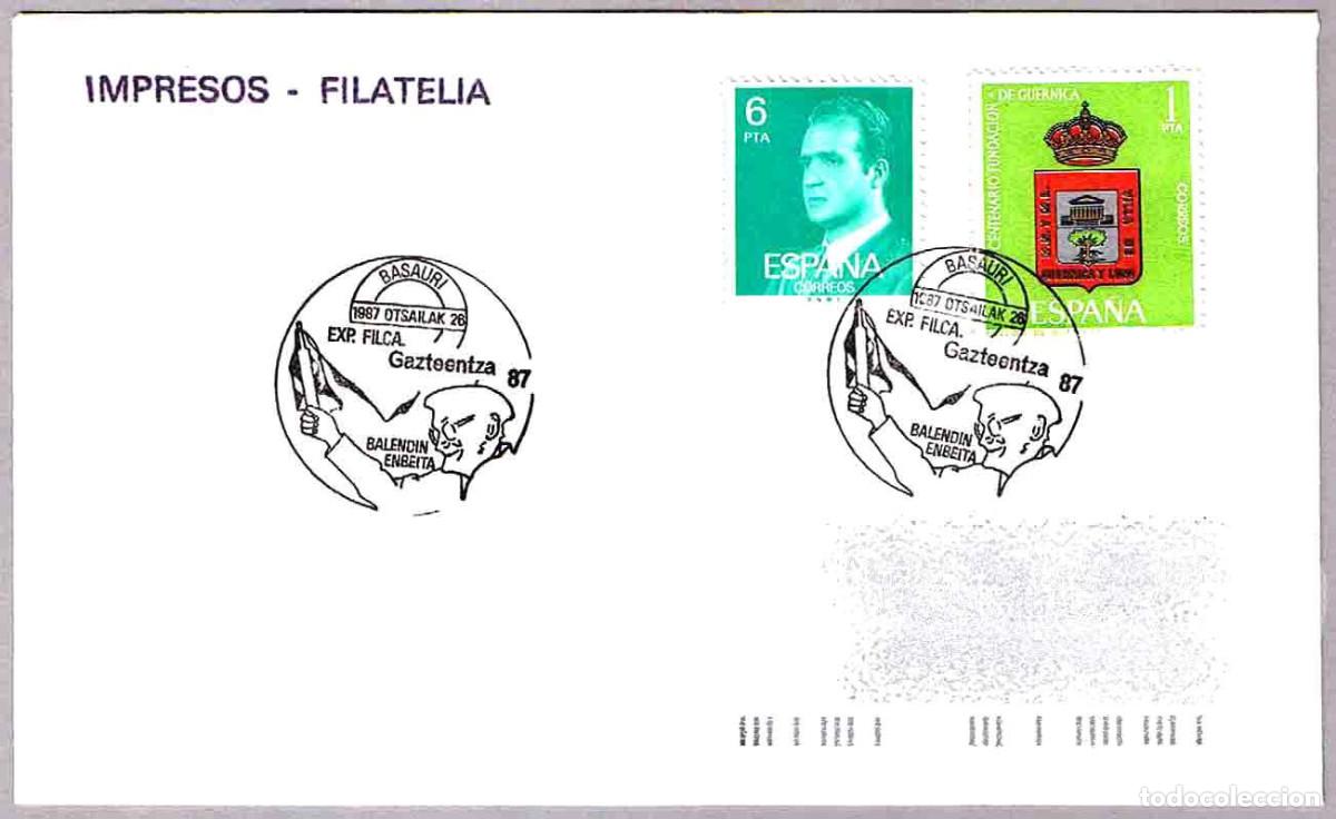 Sellos: Matasellos EXP.FIL. BALENDIN ENBEITIA - ESCRITOR. Basauri, Vizcaya, 1987