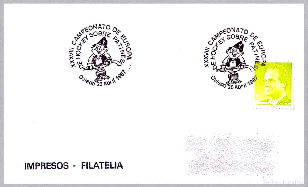 Sellos: Matasellos XXXVIII CAMP. EUROPA DE HOCKEY SOBRE PATINES. Oviedo, Asturias, 1987