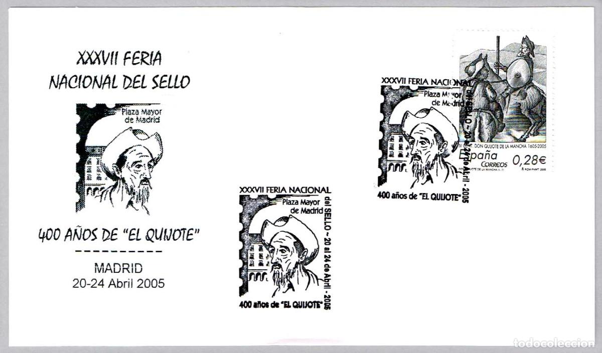Sellos: Matasellos FERIA NACIONAL DEL SELLO - 400 A&Ntilde;OS DE EL QUIJOTE. Madrid 2005