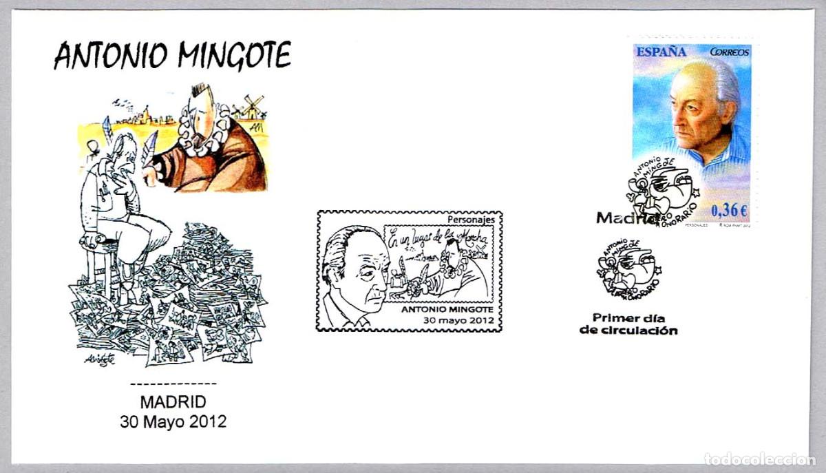Sellos: Matasellos Primer Dia - ANTONIO MINGOTE - CERVANTES - QUIJOTE. Madrid 2012