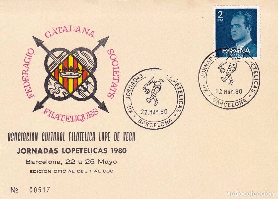 Sellos: Tarjeta Barcelona 1980 - Jornadas lopet&eacute;licas - Asociaci&oacute;n Lope de Vega - N&ordm; 517 de 600 - Matasellos
