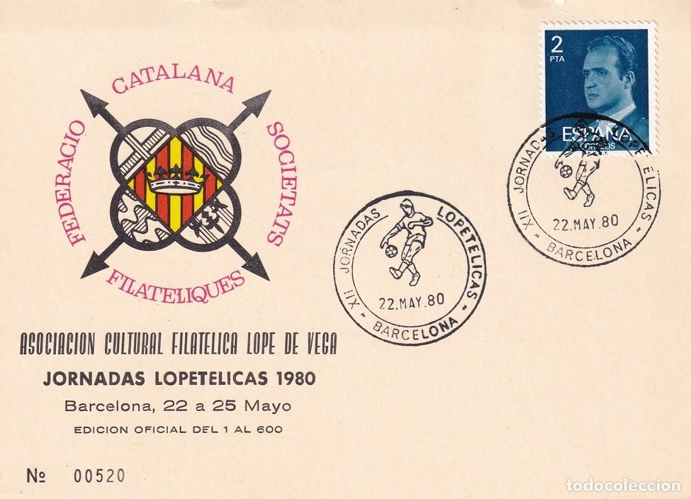 Sellos: Tarjeta Barcelona 1980 - Jornadas lopet&eacute;licas - Asociaci&oacute;n Lope de Vega - N&ordm; 520 de 600 - Matasellos