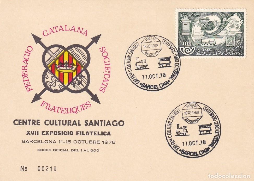 Sellos: Tarjeta Barcelona 1978 - XVII Expos. filat&eacute;lica Centro Cultural Santiago Centenario cu&ntilde;o octogonal