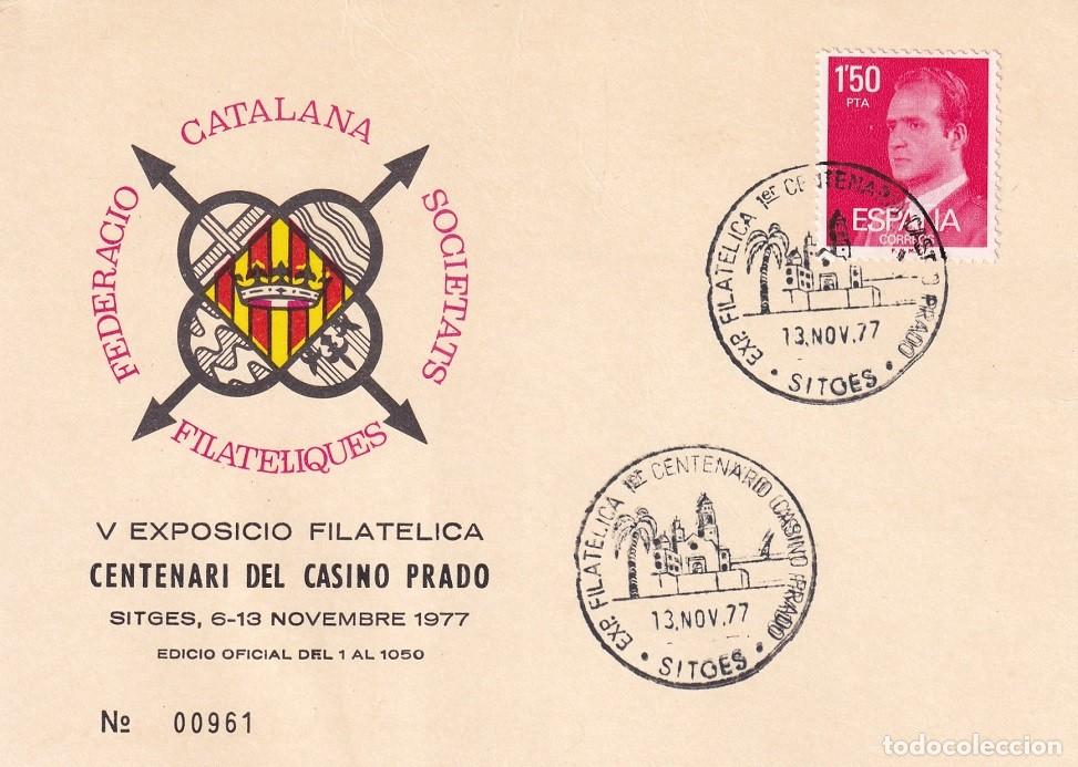 Sellos: Tarjeta Sitges 1977 - V Exposici&oacute; filat&egrave;lica Centenari del Casino Prado - N&ordm; 961 de 1050