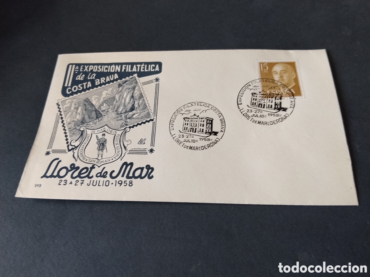 Sellos: Sobre primer d&iacute;a de circulaci&oacute;n ll exposici&oacute;n filat&eacute;lica de la Costa Brava, Lloret de Mar 1958