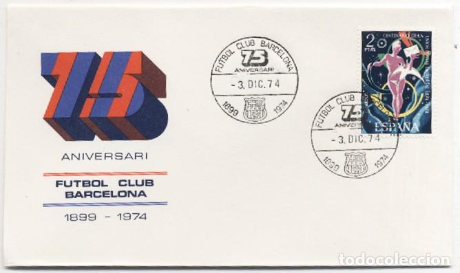 Sellos: Sobre primer dia 75 aniversario del Futbol Club Barcelona 1974