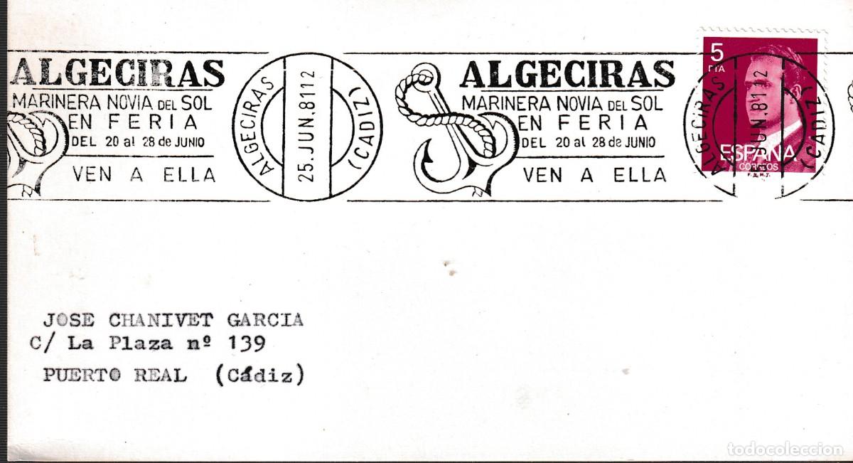 Sellos: ALGECIRAS MARINERA NOVIA DEL SOL EN FERIA 1981 - VEN A ELLA - MATASELLOS RODILLO EN CARTULINA