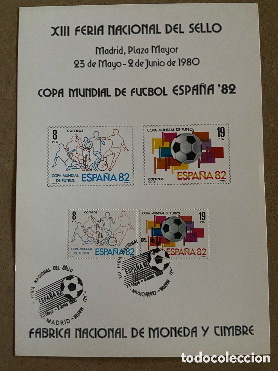 Sellos: TARJETA FNMT DE LA XIII FERIA NACIONAL DEL SELLO PLAZA MAYOR. F&Uacute;TBOL MUNDIAL 82