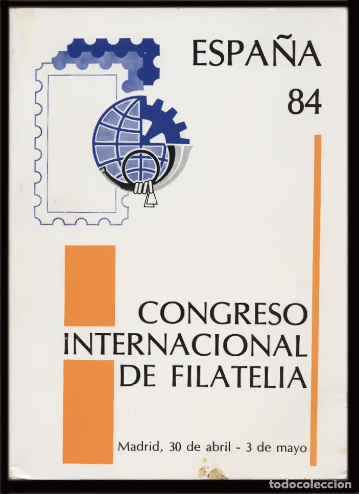 Sellos: LIBRO COMISARIADO DE LA EXPOSICION CONGRESO INTERNACIONAL FILATELIA ESPA&Ntilde;A 1984 MADRID 318 PAGINAS