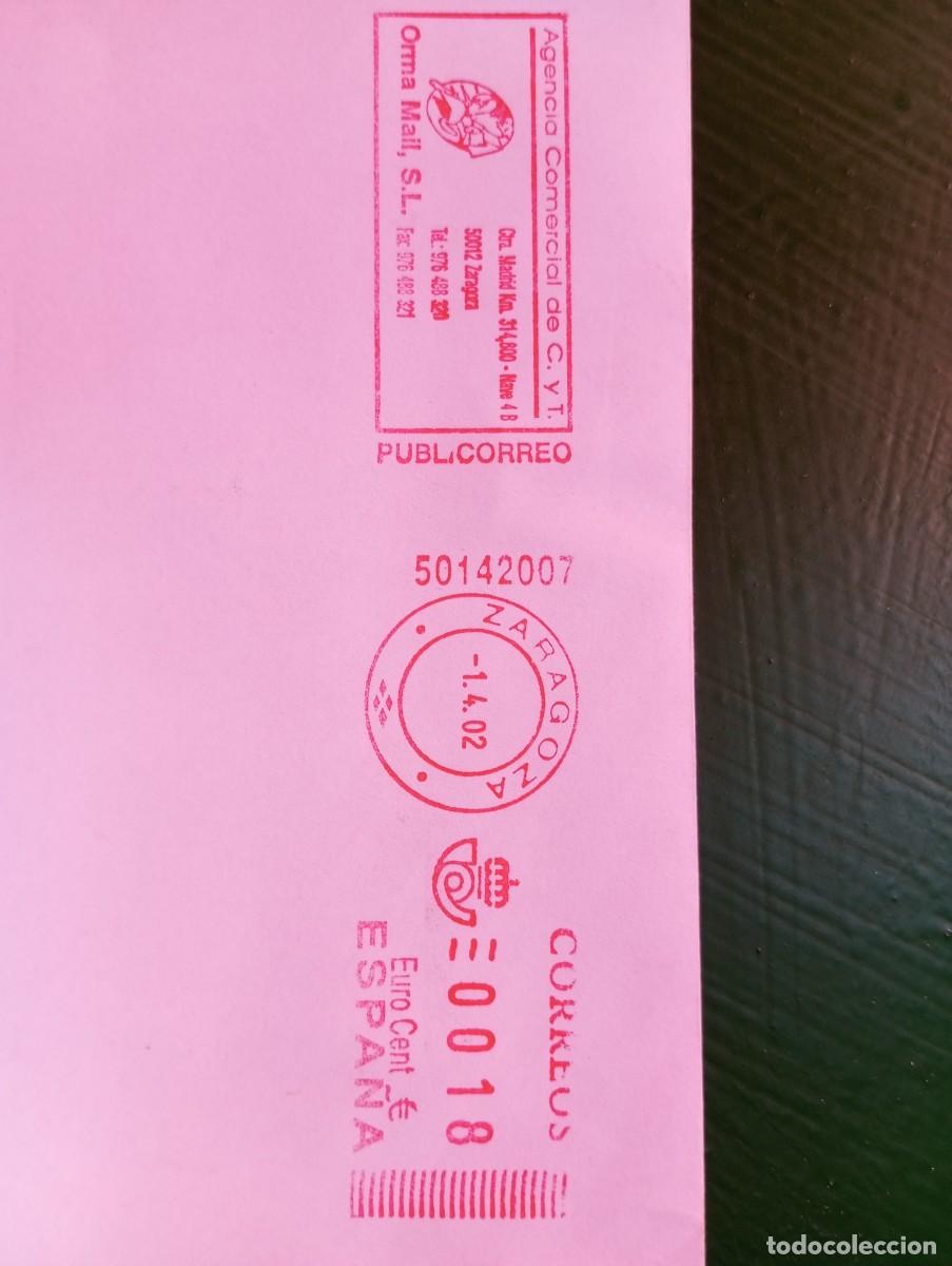 Sellos: ESPA&Ntilde;A, 2002, ZARAGOZA, FRANQUEO MEC&Aacute;NICO ORMA MAIL - Foto 2