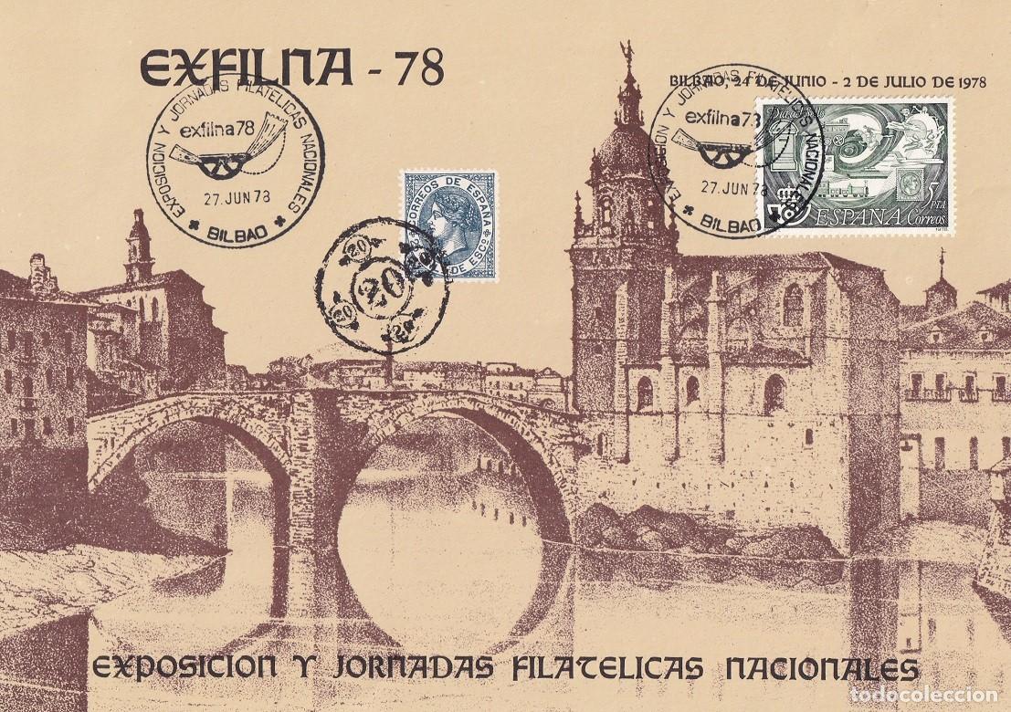 Sellos: Bilbao 1978 - Exfilna 78 Exposici&oacute;n y Jornadas Filat&eacute;licas Nacionales - D&iacute;a del sello - Matasellos