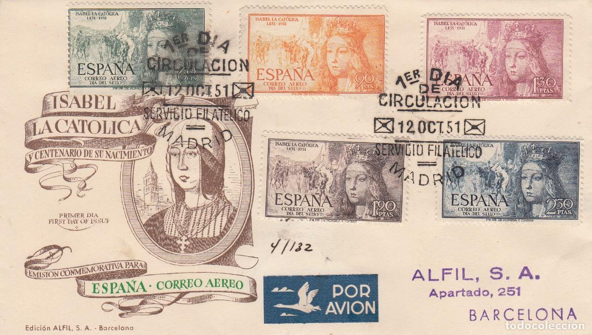 Sellos: SPD PRIMER DIA - 1951 - ISABEL LA CAT&Oacute;LICA - NUMS. 1097 A 1101