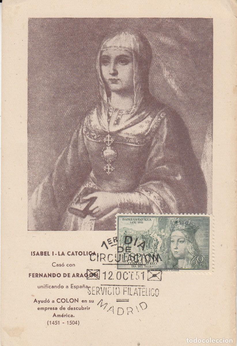 Sellos: SPD - PRIMER D&Iacute;A - 1951 ISABEL I LA CAT&Oacute;LICA EN M&Aacute;XIMA