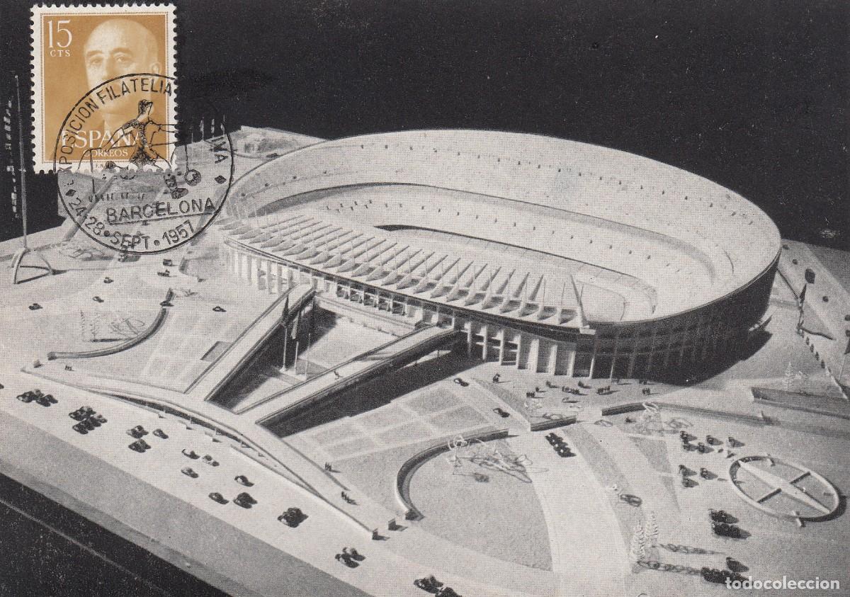 Sellos: MATASELLOS EXPOSICI&Oacute;N FILAT&Eacute;LICA - BARCELONA - 1957 EN POSTAL MAQUETA NOU CAMP - BAR&Ccedil;A