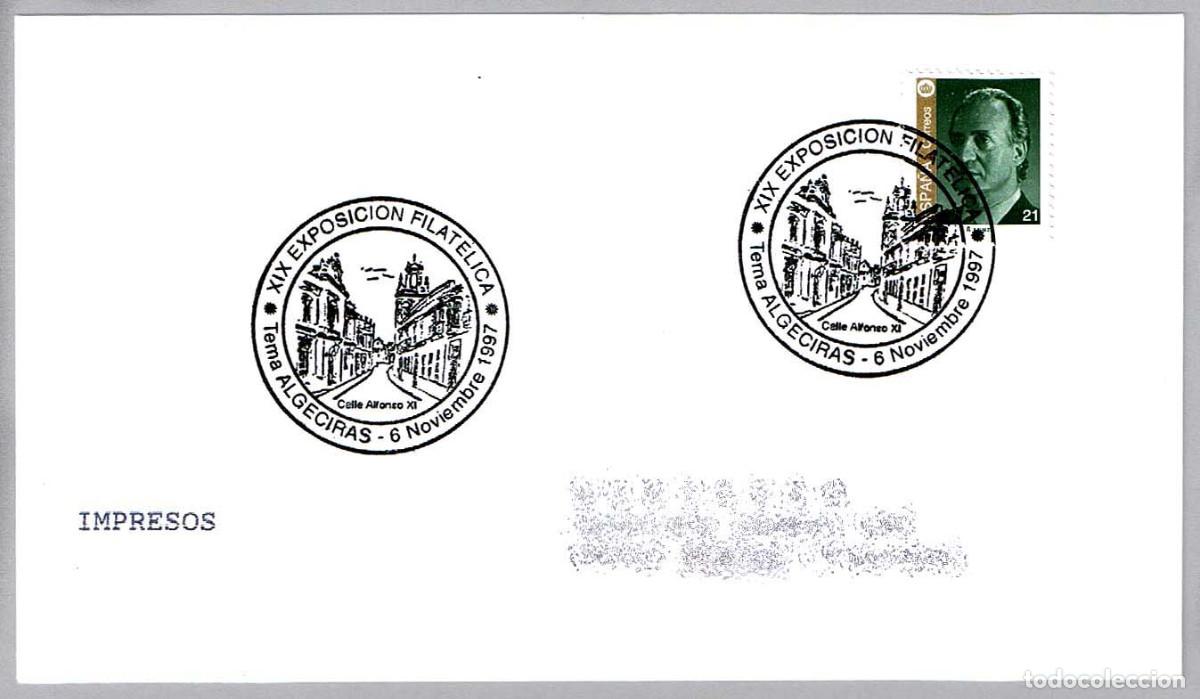 Sellos: Matasellos XIX EXP.FIL. CALLE ALFONSO XI. Algeciras, Cadiz, Andalucia, 1997