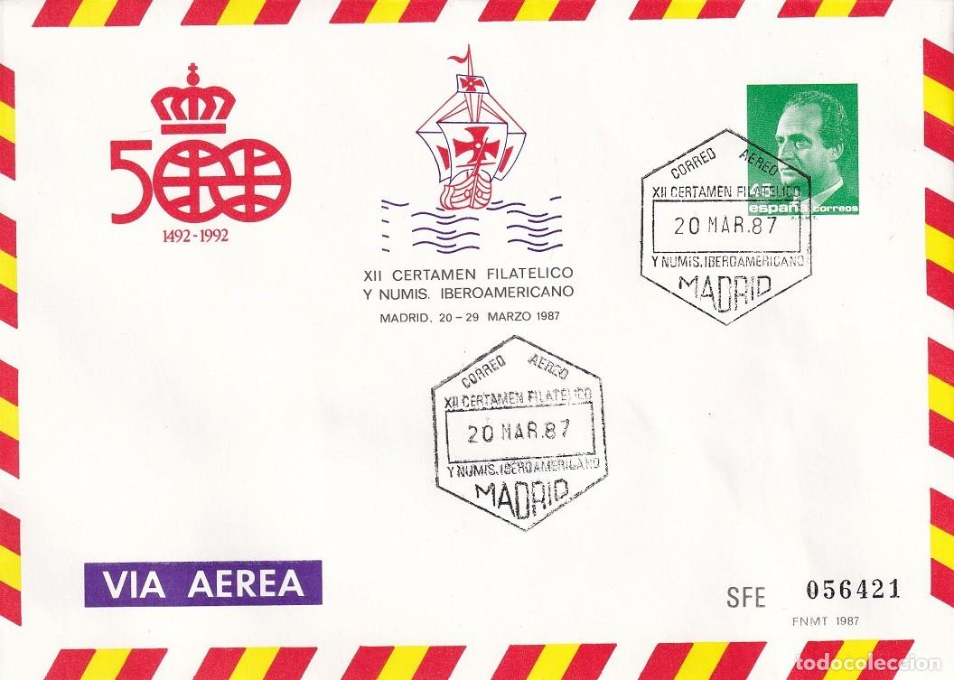 Sellos: Sobre entero postal Madrid 1987 - Via a&eacute;rea - 500 Aniversario 1492-1992 - XII Certamen filat&eacute;lico y