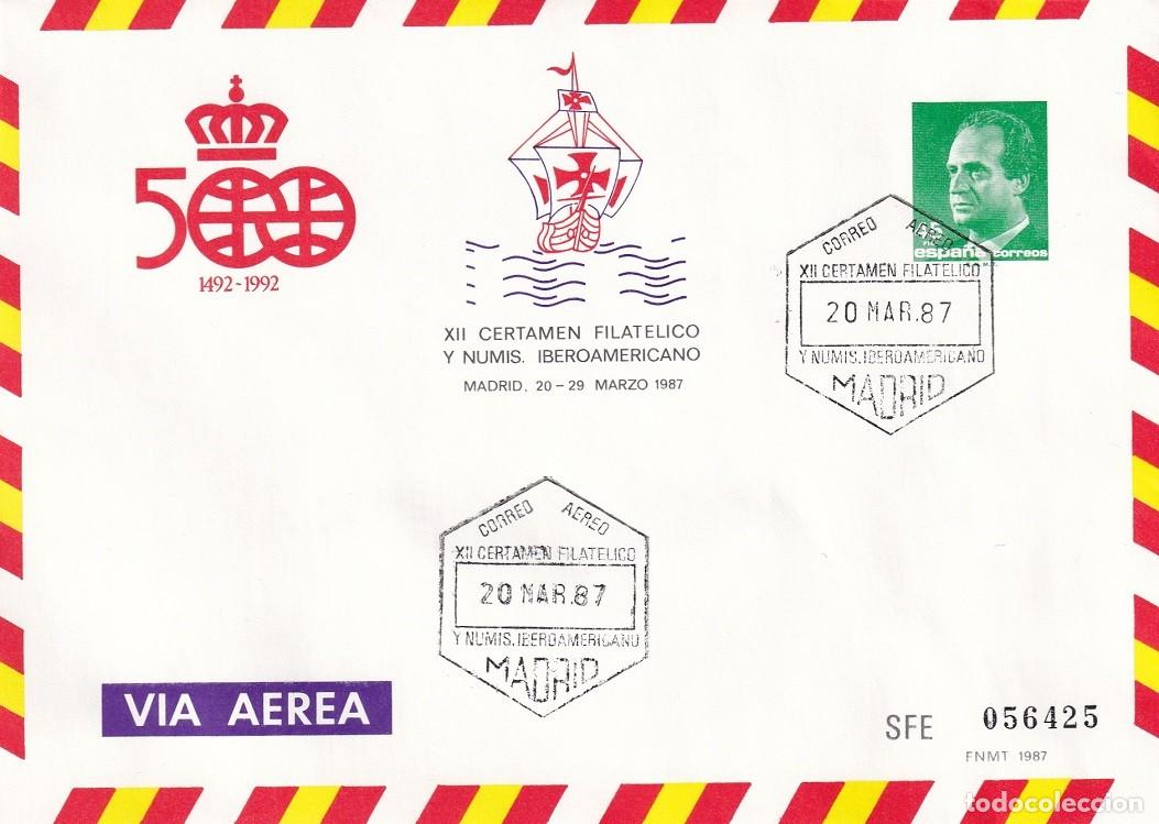 Sellos: Sobre entero postal Madrid 1987 - Via a&eacute;rea - 500 Aniversario 1492-1992 - XII Certamen filat&eacute;lico y