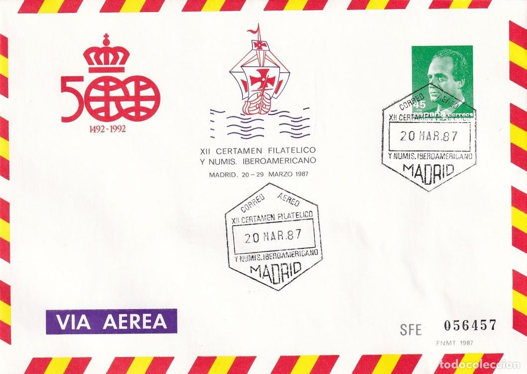 Sellos: Sobre entero postal Madrid 1987 - Via a&eacute;rea - 500 Aniversario 1492-1992 - XII Certamen filat&eacute;lico y