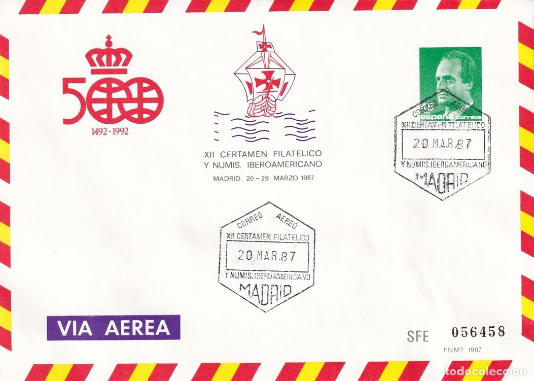 Sellos: Sobre entero postal Madrid 1987 - Via a&eacute;rea - 500 Aniversario 1492-1992 - XII Certamen filat&eacute;lico y