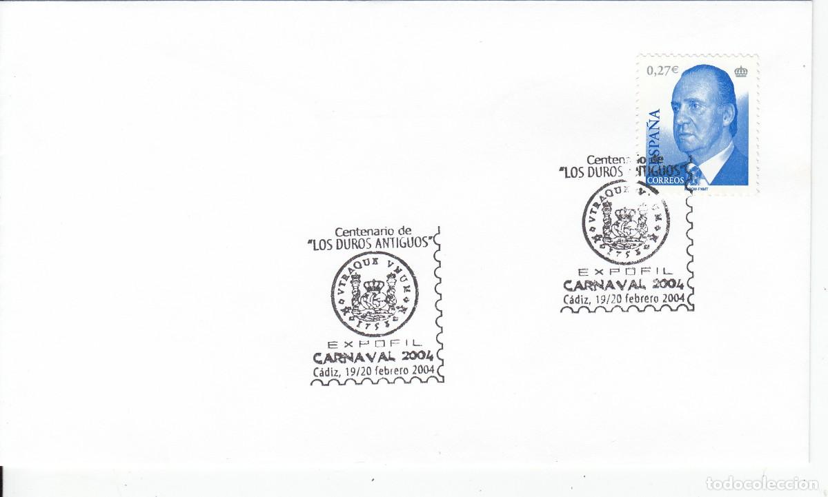 Sellos: MATASELLOS CENTENARIO DE LOS DUROS ANTIGUOS - CARNAVAL DE C&Aacute;DIZ - 2004