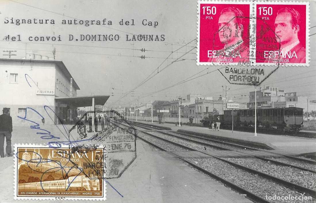Sellos: TRENES AMBULANTE 100 ANYS FERROCARRIL BARCELONA-PORT BOU 1978 MATASELLOS TARJETA FIRMA JEFE TREN VER