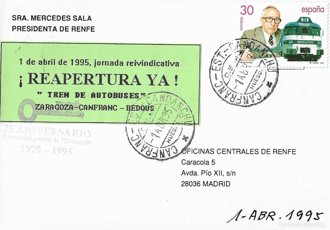 Sellos: MUY RARO MARCA 25 ANIV ROTURA PUENTE DE L'ESTANGUET EN TARJETA CANFRANC 1995 TRENES FERROCARRIL VER