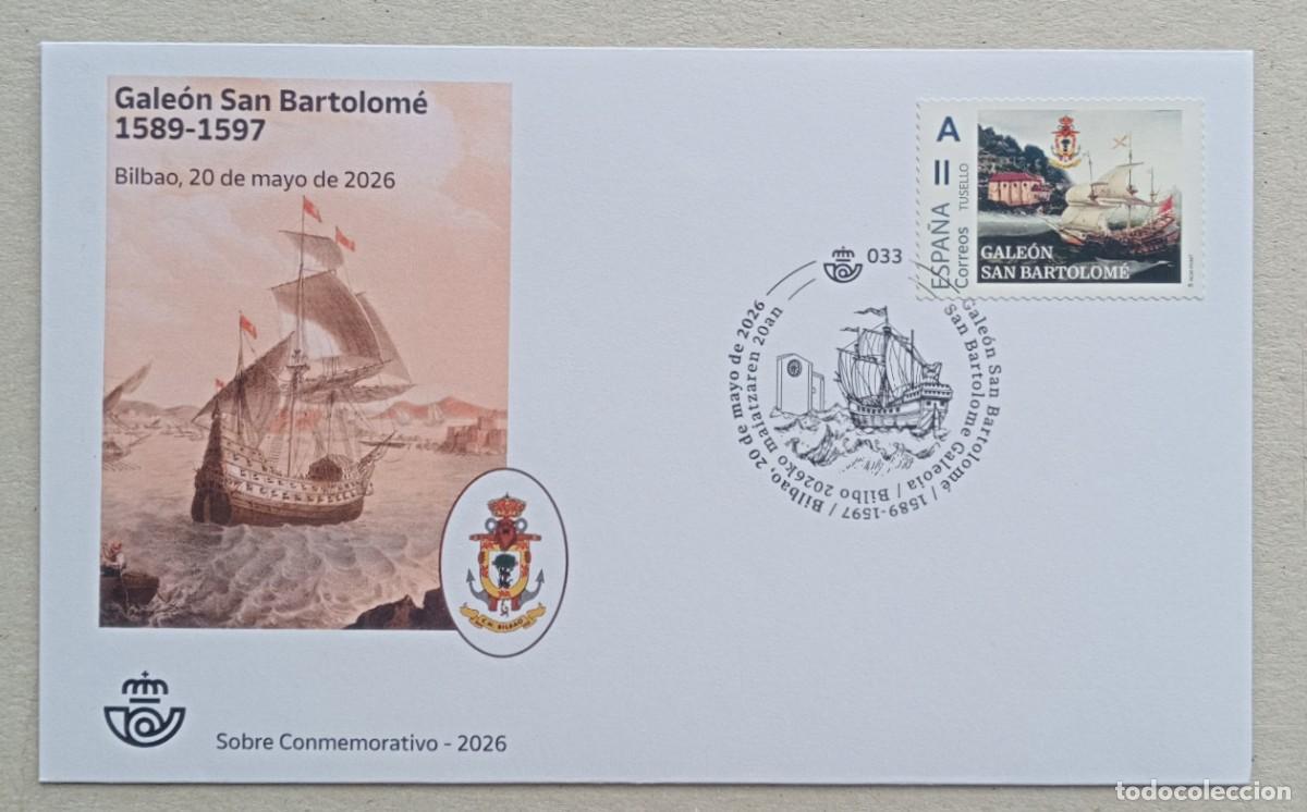 Sellos: 2026. ESPA&Ntilde;A. Sobre especial TuSello. Homenaje de la Armada Espa&ntilde;ola al gale&oacute;n &lsquo;San Bartolom&eacute;&rsquo;.