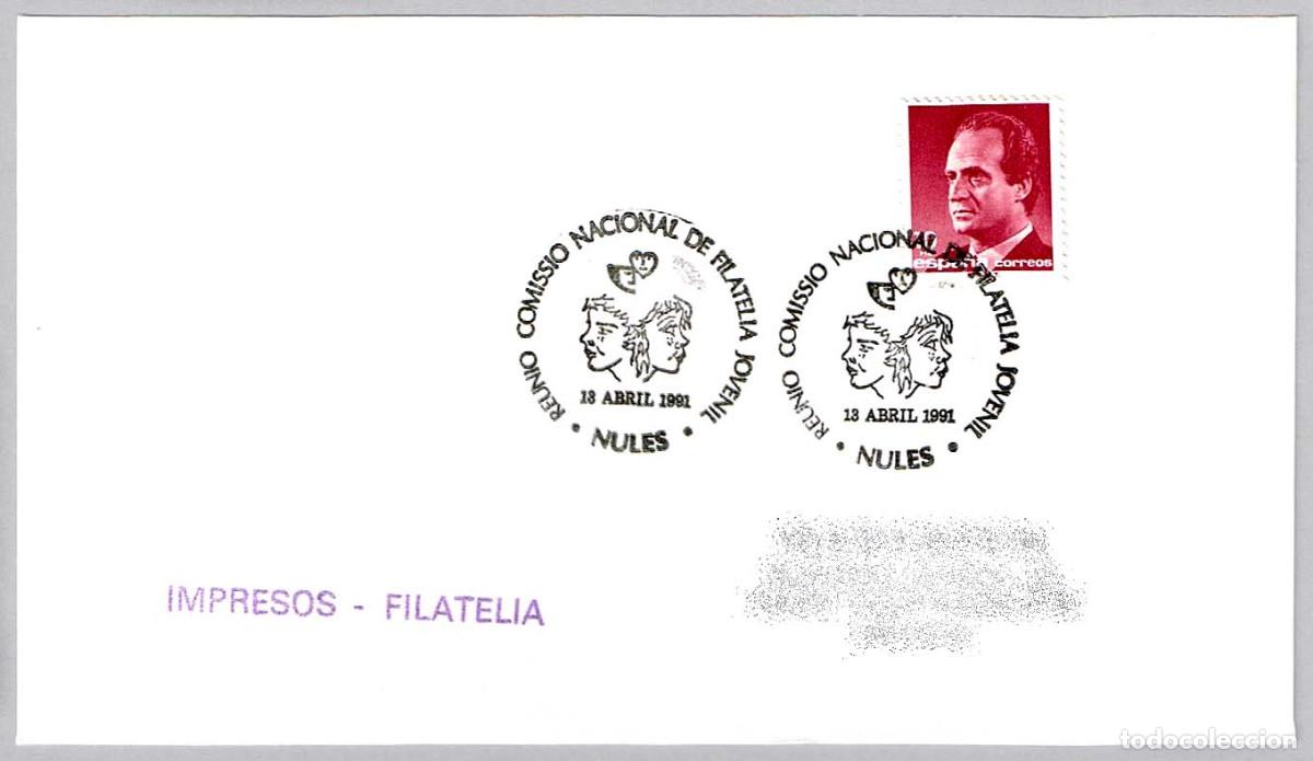 Sellos: Matasellos REUNION COMISION NACIONAL DE FILATELIA JUVENIL. Nules, Castellon, 1991