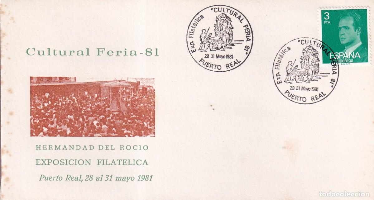 Sellos: PUERTO REAL 1981 - EXPOSICION FILATELICA CULTURAL FERIA 81 - 1981 - HERMANDAD DEL ROCIO