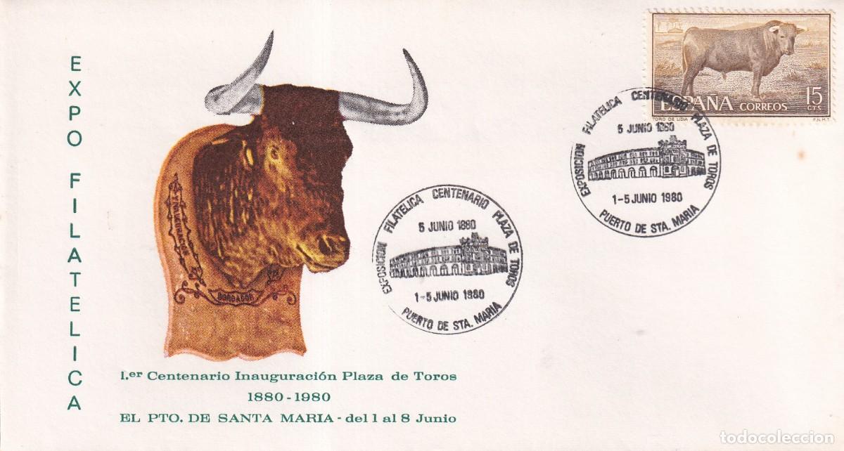 Sellos: TAUROMAQUIA CENTENARIO PLAZA TOROS, PUERTO DE SANTA MARIA (CADIZ) 1980 - SOBRE ILUSTRADO - FOTO AD.