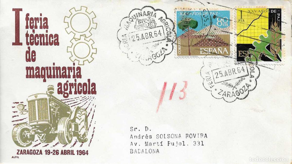 Sellos: MAQUINARIA AGRICOLA FERIA TECNICA, ZARAGOZA 25 ABRIL 1964. RARO MATASELLOS EN SOBRE CIRCULADO ALFIL