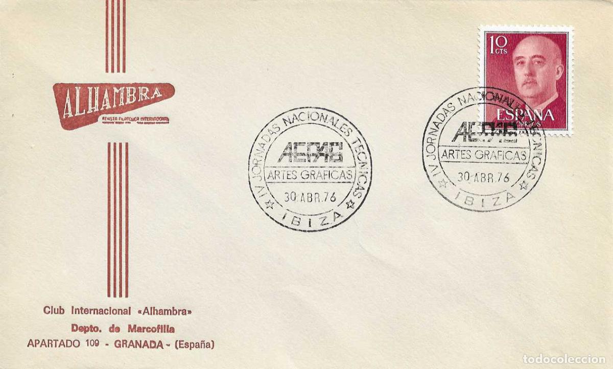 Sellos: ARTES GRAFICAS IV JORNADAS TECNICAS, IBIZA (BALEARES) 30 ABRIL 1976. MATASELLOS SOBRE ALHAMBRA RWR