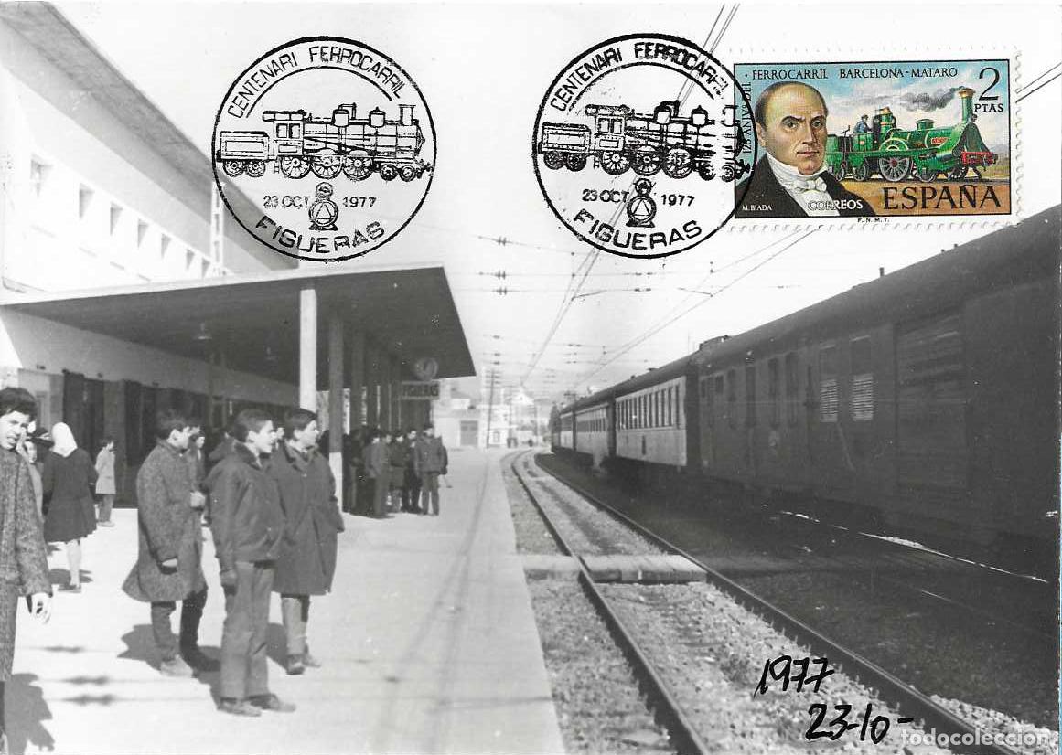Sellos: TRENES CENTENARI L'ARRIBADA FERROCARRIL, FIGUERAS (GERONA) 1977. MATASELLOS TARJETA VER REVERSO RARO
