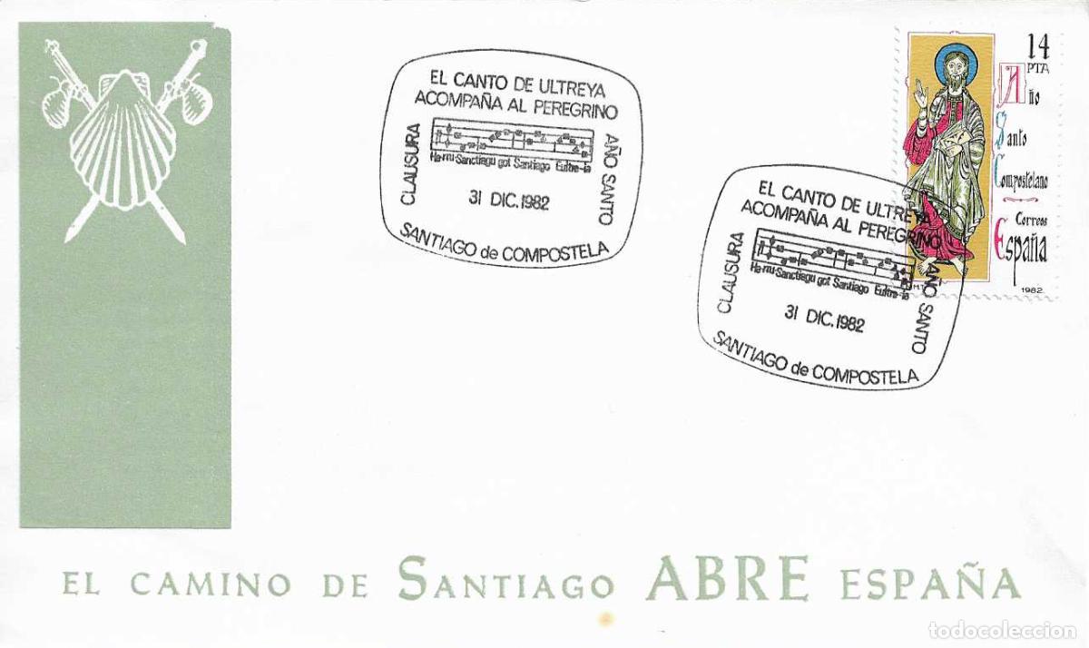 Sellos: 31 DICIEMBRE 1982 CLAUSURA A&Ntilde;O SANTO CANTO ULTREYA PEREGRINO SANTIAGO DE COMPOSTELA CORU&Ntilde;A MATASELLO