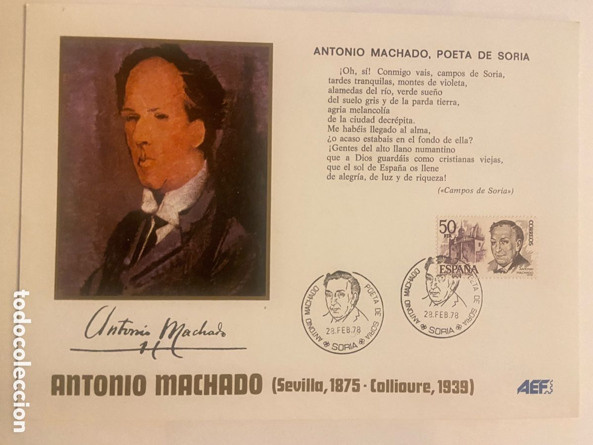 Sellos: TARJETA SELLO Y MATASELLOS ANTONIO MACHADO. LITERATURA SORIA 1978 EDICION LIMITADA