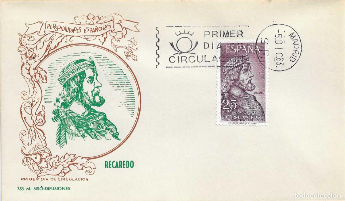 Sellos: REY RECAREDO I PERSONAJES ESPA&Ntilde;OLES 1963 (EDIFIL 1538) EN SOBRE PRIMER DIA DE MS RARO ASI XZX