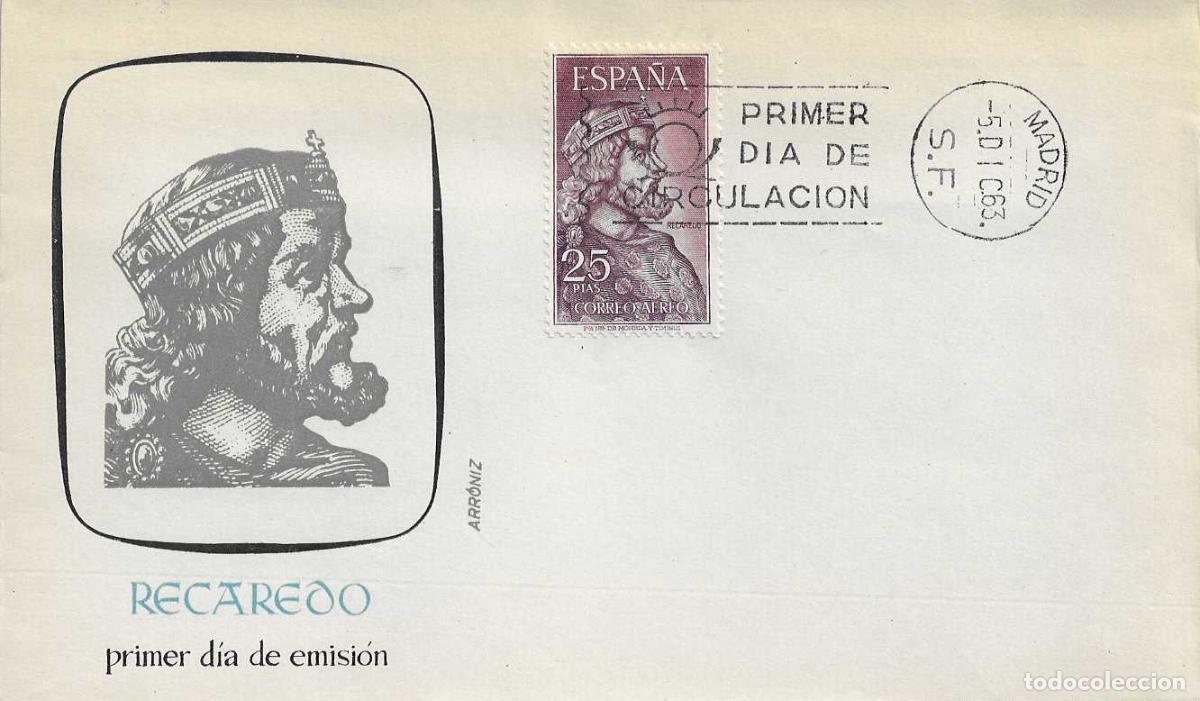 Sellos: REY RECAREDO I PERSONAJES ESPA&Ntilde;OLES 1963 (EDIFIL 1538) EN SOBRE PRIMER DIA SIN CIRCULAR ARRONIZ XZX